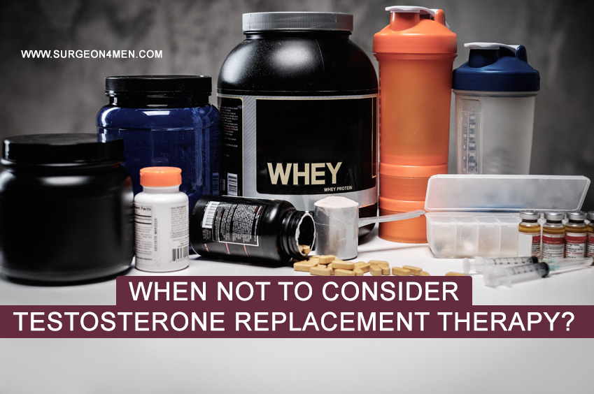 When Not To Consider Testosterone Replacement Therapy? image