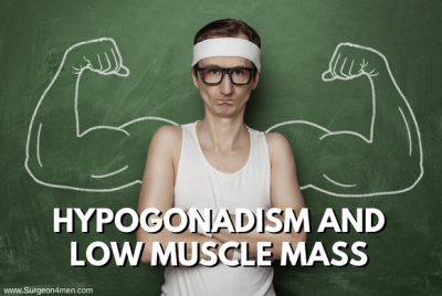 Hypogonadism and Low Muscle Mass