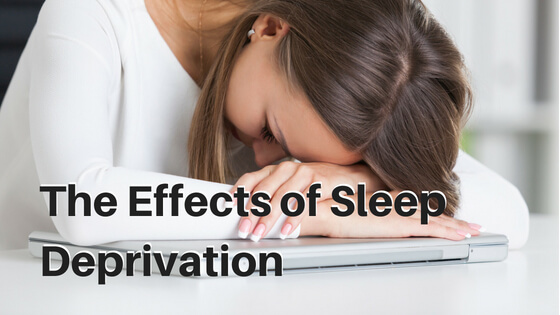 The Effects of Sleep Deprivation